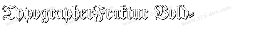 TypographerFraktur Bold字体转换